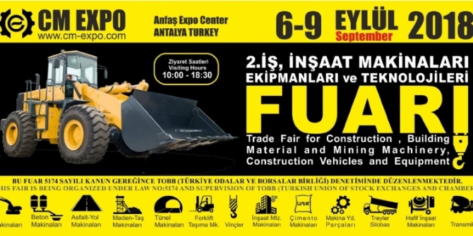 CM EXPO  Yerli İş Makinaları Antalya Fuarının 2.sini Düzenledi