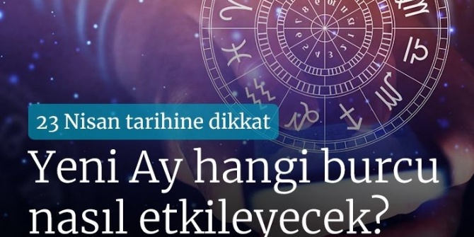 Astrolog Aslı Uzun'dan 23 Nisan Ay Yorumu