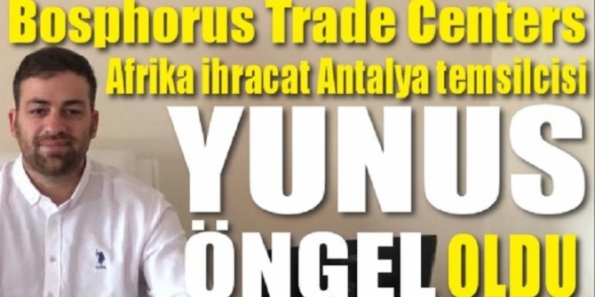 Bosphorus Trade Centers'ın Afrika İhracatı Antalya Temsilciliği Açıldı