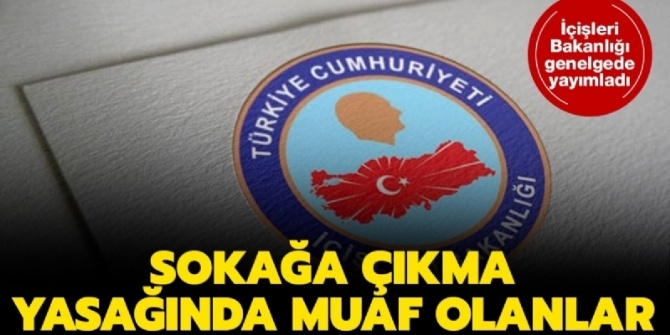 Kısıtlamaladan Kimler Muaf?