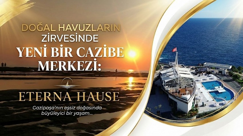 Gazipaşa'da Yeni Cazibe Merkezi: 