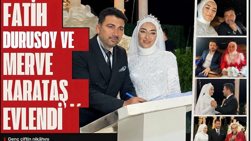 Fatih Durusoy ve Merve Karataş Dünyaevine Girdi