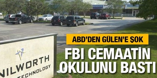 FBI Gülen'in Okullarını Bastı