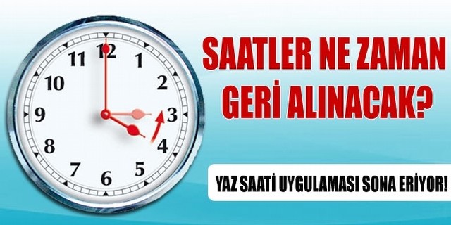 Yaz Saati Uygulaması Bitiyor