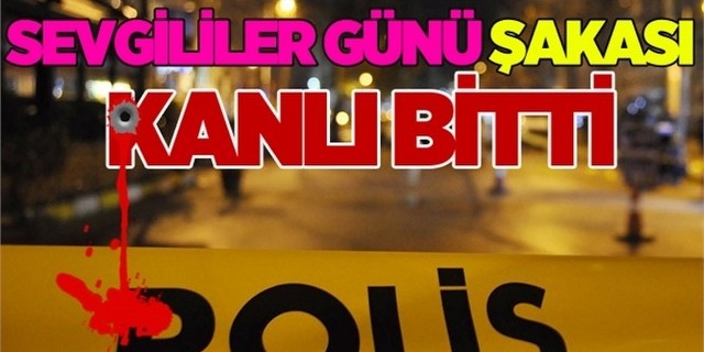 Sevgililer Günü Şakası Kanlı Bitti