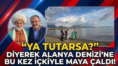 Alanya'nın Nasrettin Hocası'ndan Denize 