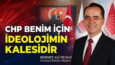 Mehmet Ali Yılmaz; “Partim Tektir, İdeolojimin Kalesi CHP’dir”